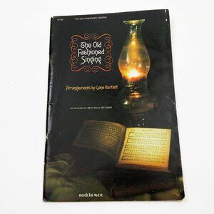 Vintage Songbook Old Fashioned Singing Bartlett Religeous 1976
